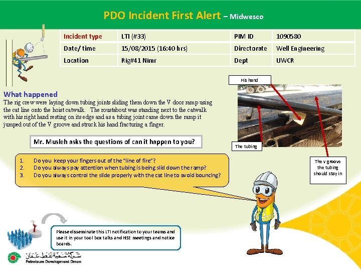 PDO Incident – Midwesco Main contractor name – LTI# First - Date. Alert of