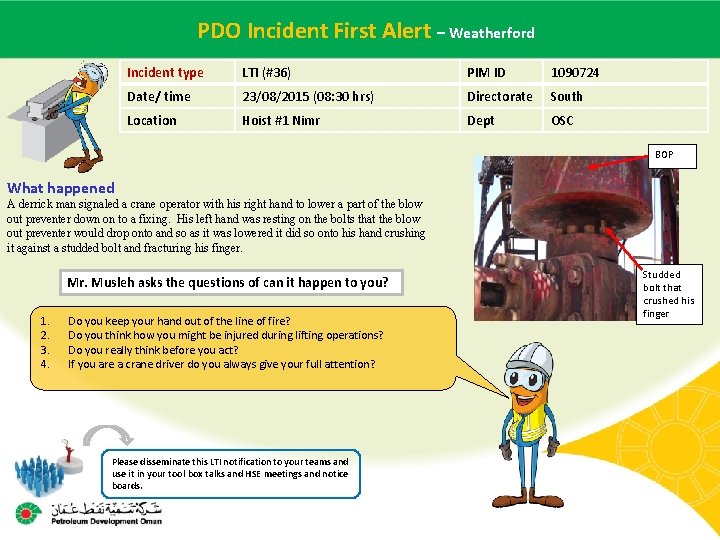 PDO Incident Alert – Weatherford Main contractor name – LTI#First - Date of incident