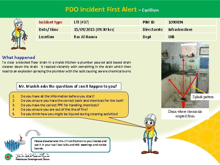 Incident – Carillion Main contractor. PDO name – LTI# -First Date. Alert of incident
