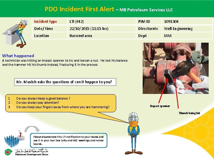 PDO Incident Main contractor name –First LTI#Alert - Date– MB of Petroleum incident. Services
