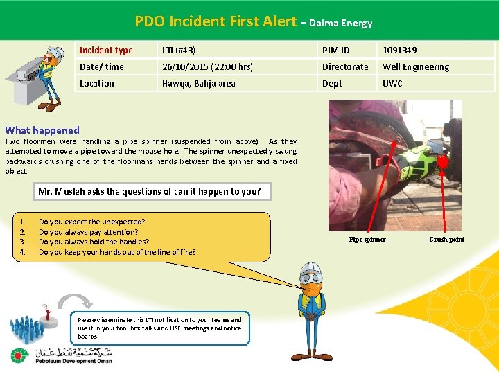 PDO Incident Alert – Dalma Energy Main contractor name – LTI#First - Date of