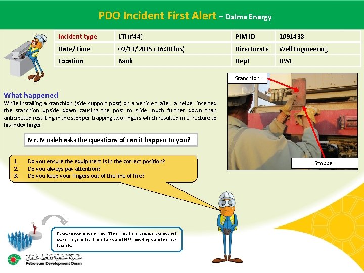 PDO Incident Alert – Dalma Energy Main contractor name – LTI#First - Date of