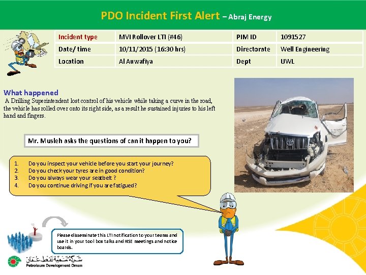 PDO Incident Alert – Abraj Energy Main contractor name – LTI#First - Date of