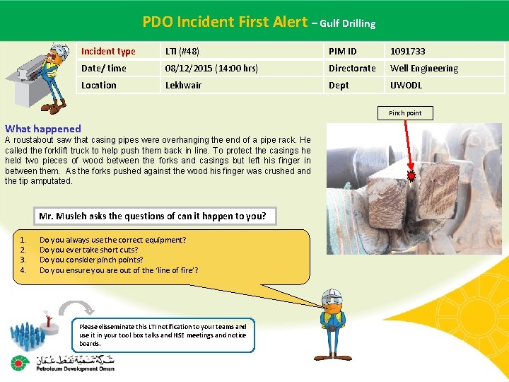 PDO Incident Alert – Gulf Drilling Main contractor name – LTI#First - Date of