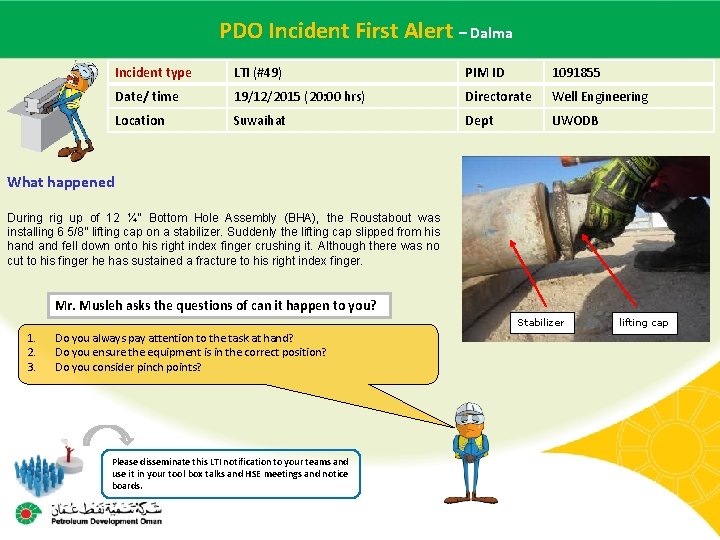 – Dalma Main contractor PDO name. Incident – LTI# - First Date Alert of