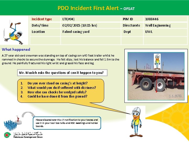  – OFSAT Main contractor PDO name. Incident – LTI# - First Date Alert