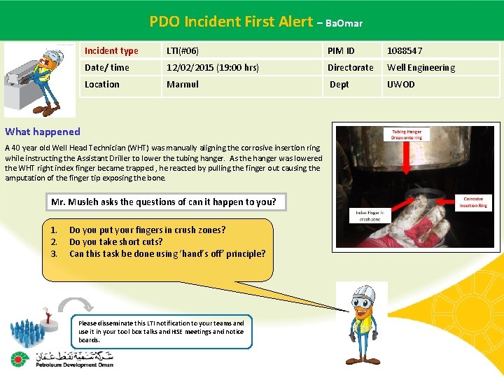  Incident – Ba. Omar Main contractor. PDO name – LTI# -First Date. Alert