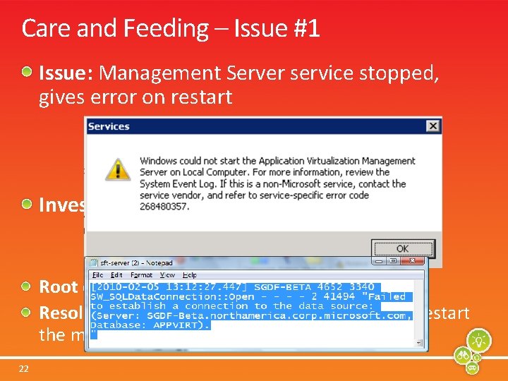 Care and Feeding – Issue #1 Issue: Management Server service stopped, gives error on