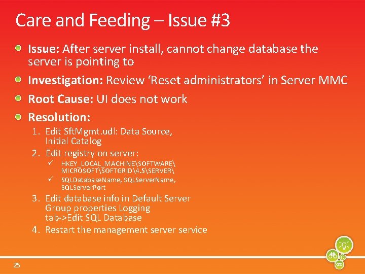 Care and Feeding – Issue #3 Issue: After server install, cannot change database the