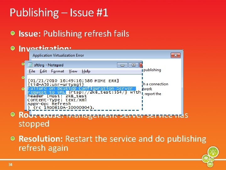 Publishing – Issue #1 Issue: Publishing refresh fails Investigation: Verify server is accessible (ping