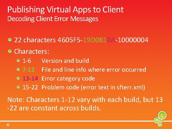 Publishing Virtual Apps to Client Decoding Client Error Messages 22 characters 4605 F 5