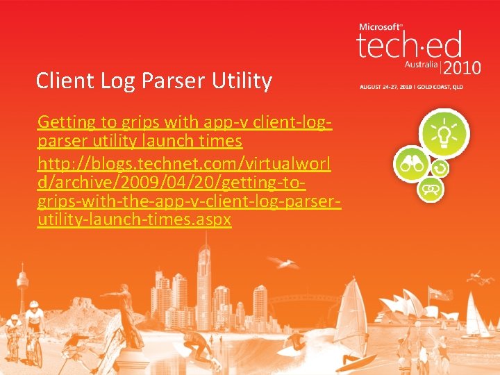 Client Log Parser Utility Getting to grips with app-v client-logparser utility launch times http: