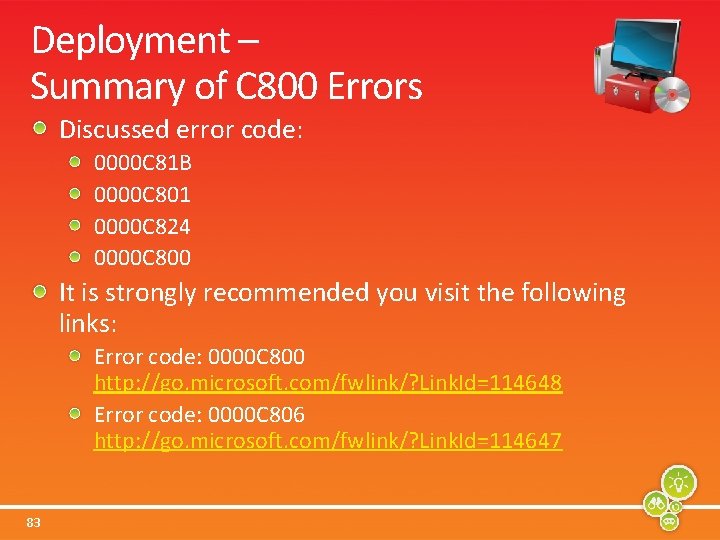 Deployment – Summary of C 800 Errors Discussed error code: 0000 C 81 B