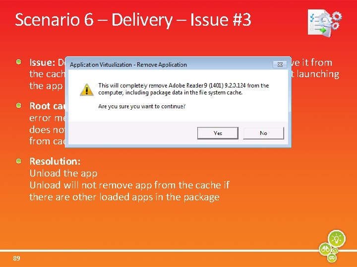 Scenario 6 – Delivery – Issue #3 Issue: Deleting an app from the client