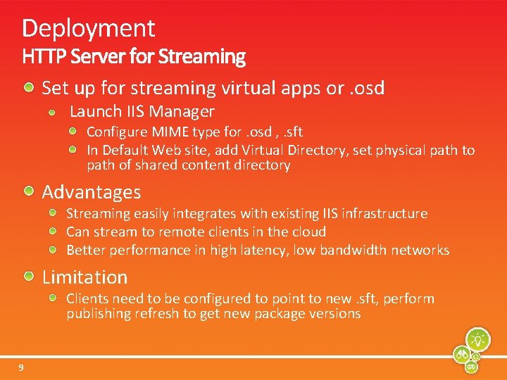 Deployment Set up for streaming virtual apps or. osd Launch IIS Manager Configure MIME