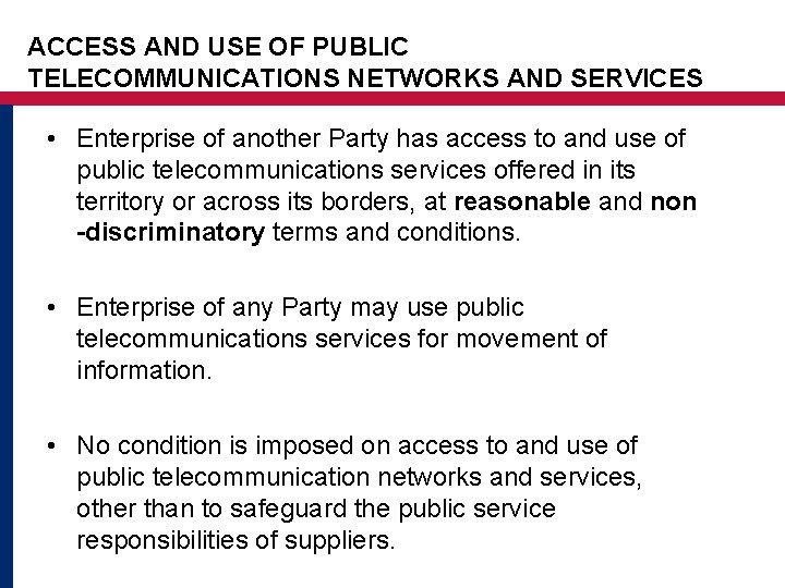 ACCESS AND USE OF PUBLIC TELECOMMUNICATIONS NETWORKS AND SERVICES • Enterprise of another Party ACCESS AND USE OF PUBLIC TELECOMMUNICATIONS NETWORKS AND SERVICES • Enterprise of another Party