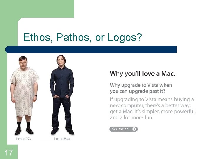 Ethos, Pathos, or Logos? 17 Ethos, Pathos, or Logos? 17