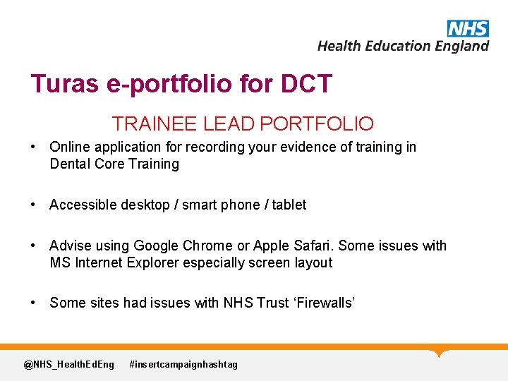 Turas e-portfolio for DCT TRAINEE LEAD PORTFOLIO • Online application for recording your evidence