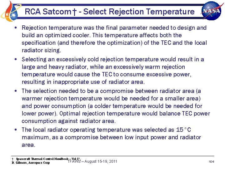 RCA Satcom† - Select Rejection Temperature • Rejection temperature was the final parameter needed