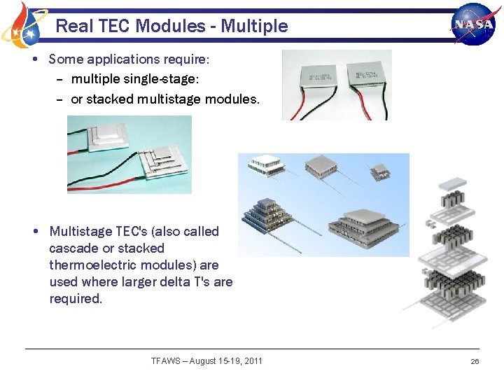 Real TEC Modules - Multiple • Some applications require: – multiple single-stage: – or