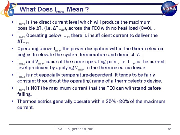 What Does Imax Mean ? • Imax is the direct current level which will