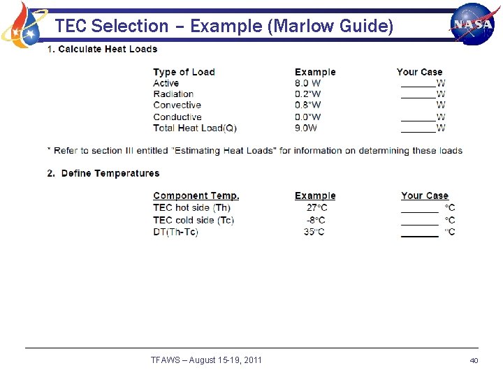 TEC Selection – Example (Marlow Guide) TFAWS – August 15 -19, 2011 40 