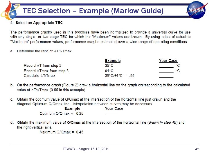 TEC Selection – Example (Marlow Guide) TFAWS – August 15 -19, 2011 42 
