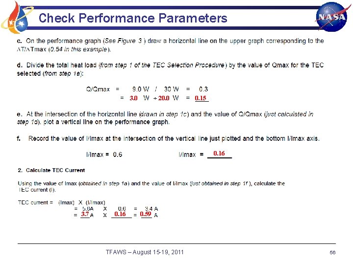 Check Performance Parameters 3. 0 20. 0 0. 15 0. 16 3. 7 0.