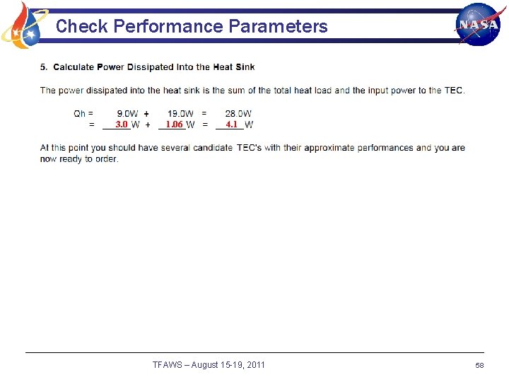 Check Performance Parameters 3. 0 1. 06 4. 1 TFAWS – August 15 -19,