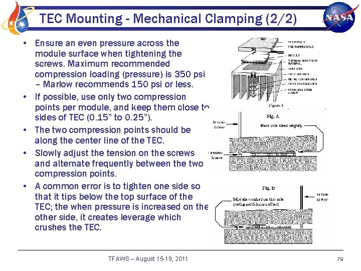 TEC Mounting - Mechanical Clamping (2/2) • Ensure an even pressure across the module