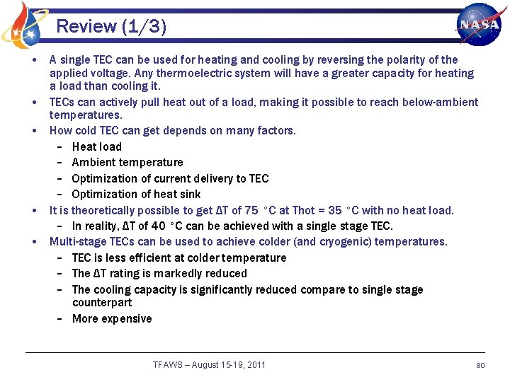 Review (1/3) • A single TEC can be used for heating and cooling by