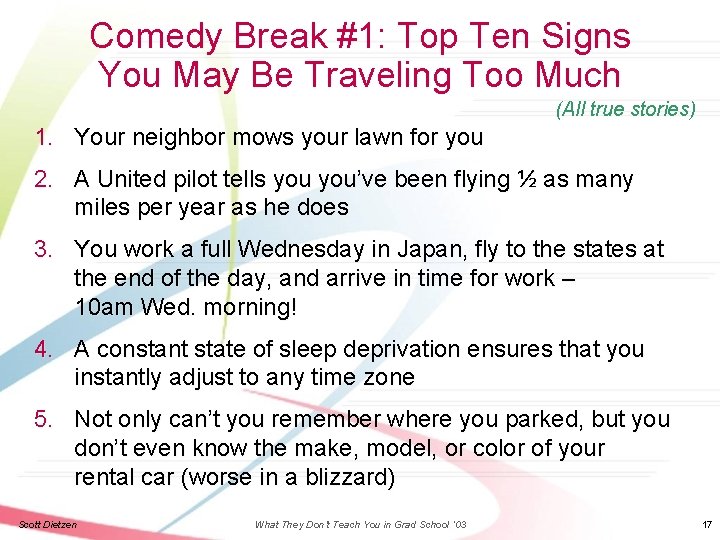 Comedy Break #1: Top Ten Signs You May Be Traveling Too Much (All true