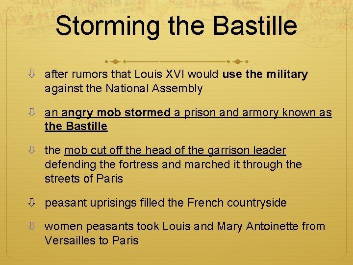 Storming the Bastille after rumors that Louis XVI would use the military against the