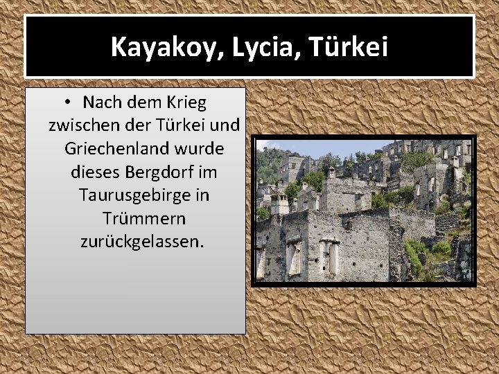 Kayakoy, Lycia, Türkei • Nach dem Krieg zwischen der Türkei und Griechenland wurde dieses