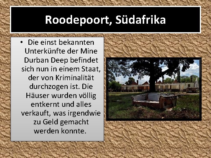 Roodepoort, Südafrika • Die einst bekannten Unterkünfte der Mine Durban Deep befindet sich nun