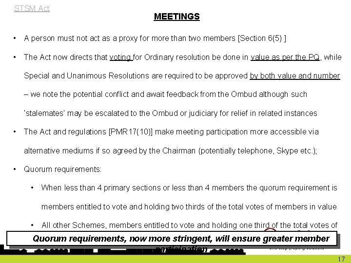 STSM Act MEETINGS • A person must not act as a proxy for more