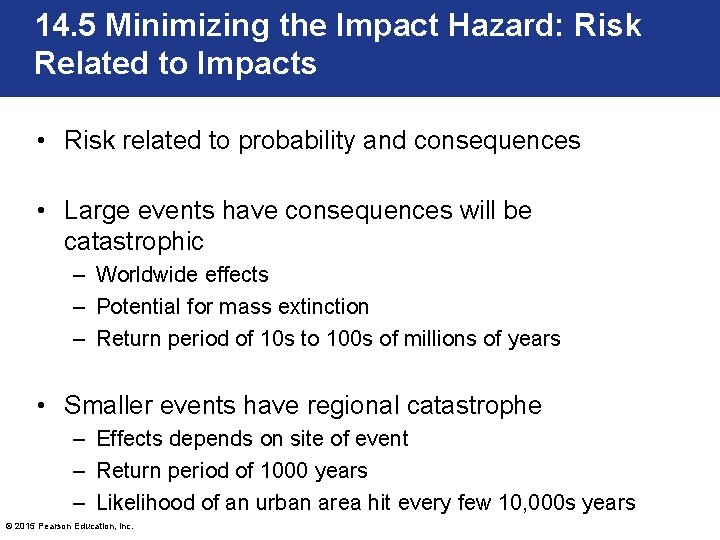 14. 5 Minimizing the Impact Hazard: Risk Related to Impacts • Risk related to