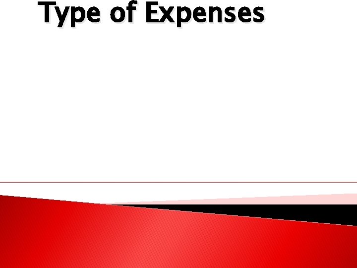 Type of Expenses 