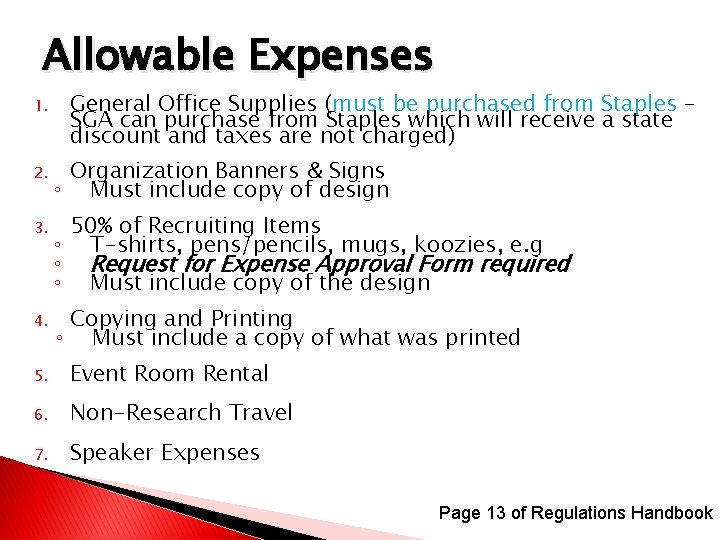 Allowable Expenses 1. General Office Supplies (must be purchased from Staples – SGA can