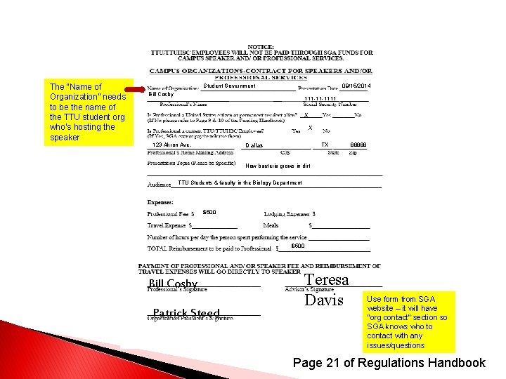 The “Name of Organization” needs to be the name of the TTU student org