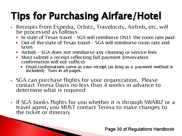 Tips for Purchasing Airfare/Hotel Receipts from Expedia, Orbitz, Travelocity, Airbnb, etc. will be processed