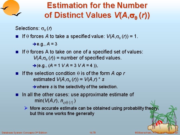 Estimation for the Number of Distinct Values V(A, (r)) Selections: (r) n If forces