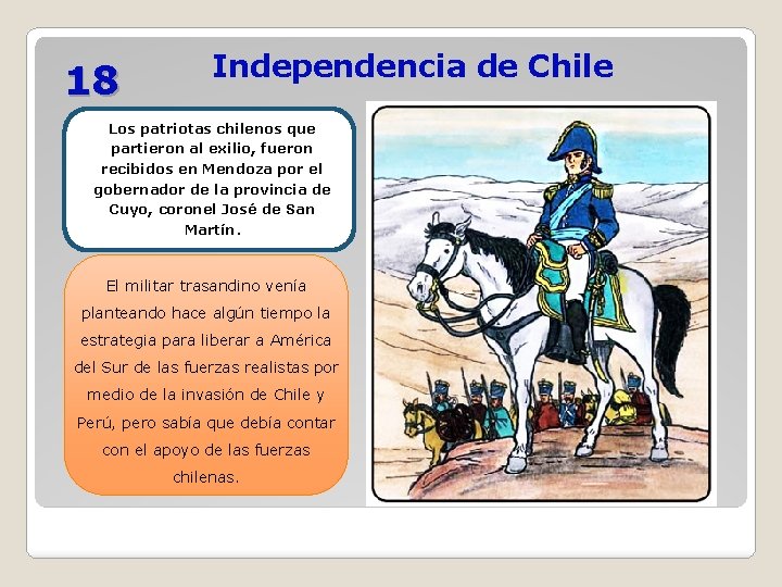 18 Independencia de Chile Los patriotas chilenos que partieron al exilio, fueron recibidos en