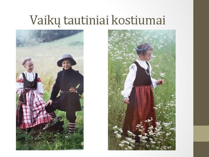 Vaikų tautiniai kostiumai 