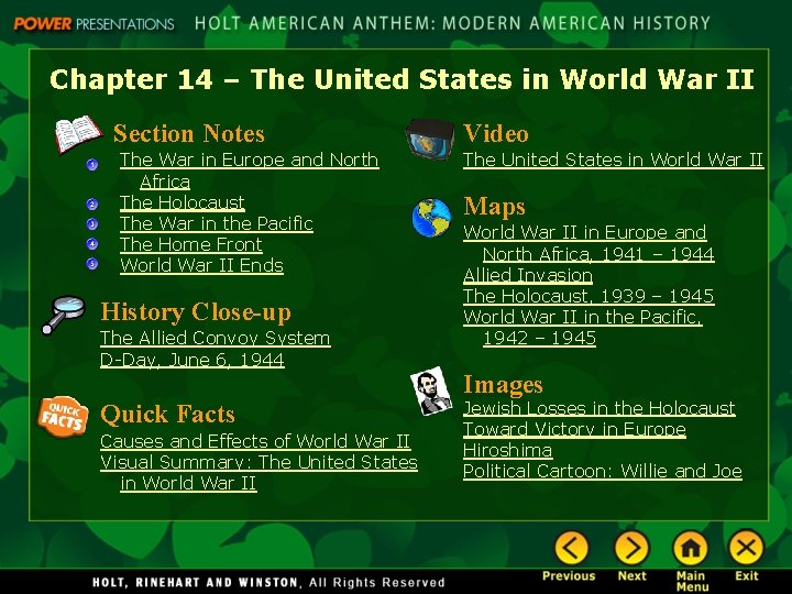 Chapter 14 – The United States in World War II Section Notes The War