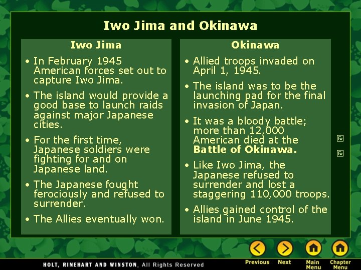 Iwo Jima and Okinawa Iwo Jima • In February 1945 American forces set out
