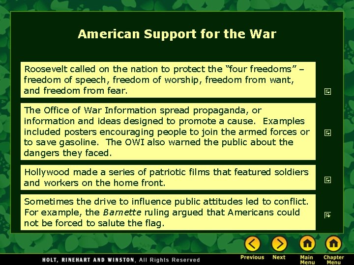 American Support for the War Roosevelt called on the nation to protect the “four
