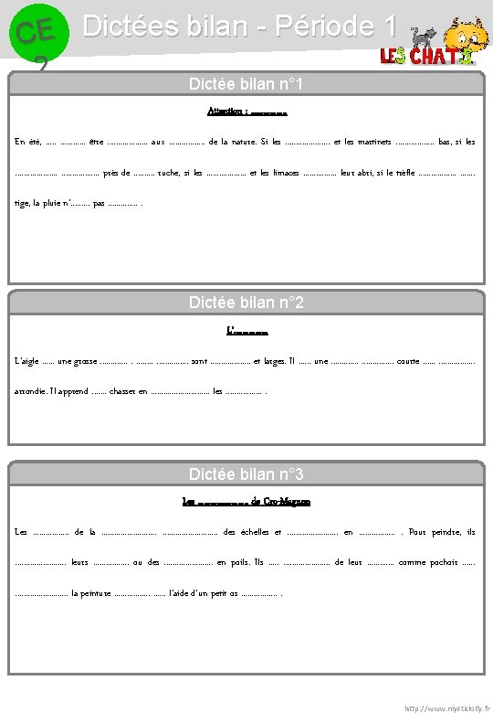 CE Dictées bilan - Période 1 2 Dictée bilan n° 1 Attention : .