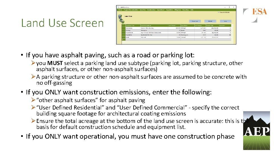 Land Use Screen • If you have asphalt paving, such as a road or