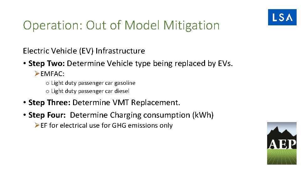 Operation: Out of Model Mitigation Electric Vehicle (EV) Infrastructure • Step Two: Determine Vehicle